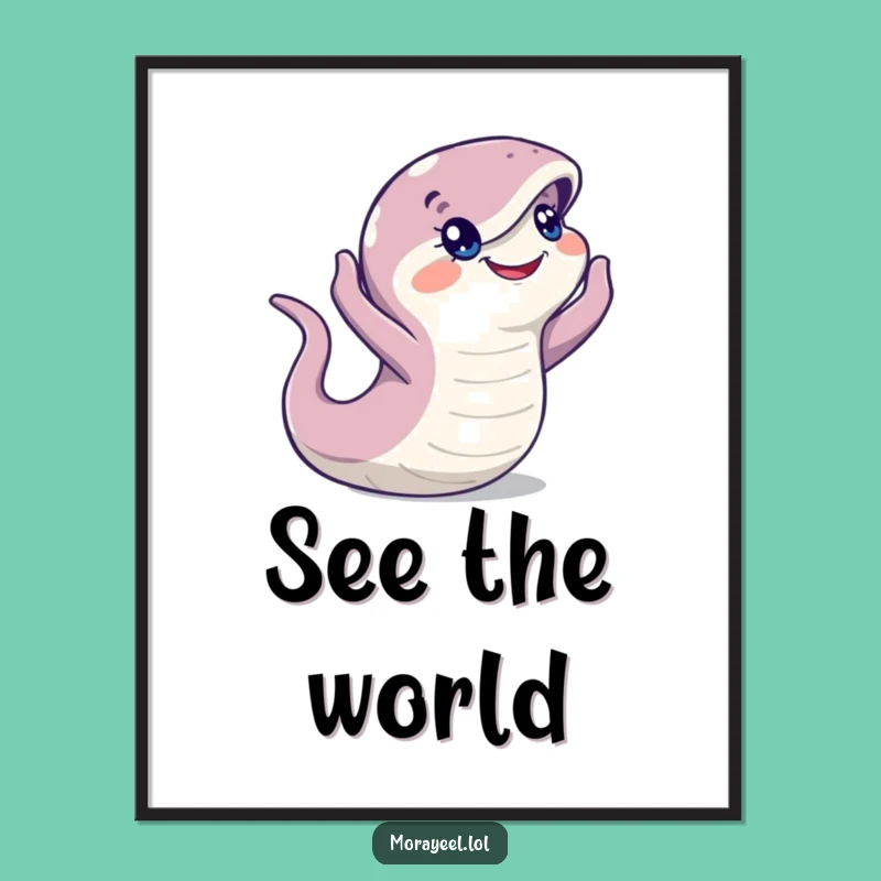 Funny Moray Eel Watchful Art Poster - Witty Wall Decor & Gift Idea