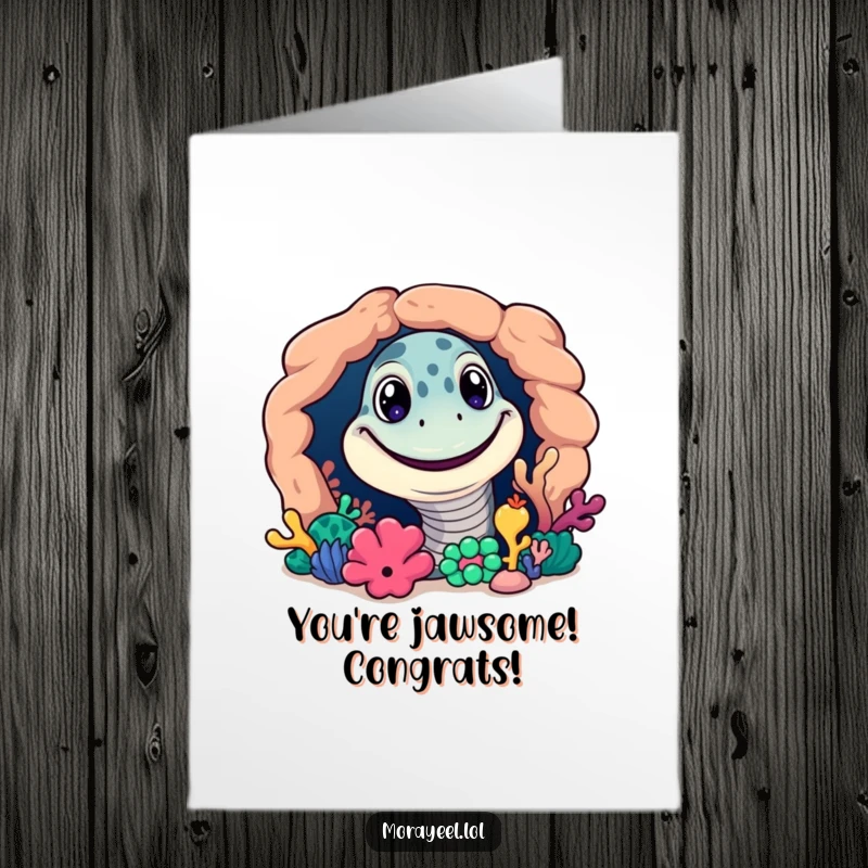 Funny Free Printable Congratulations Card with a smiling moray eel peeking out from its vibrant coral reef home.