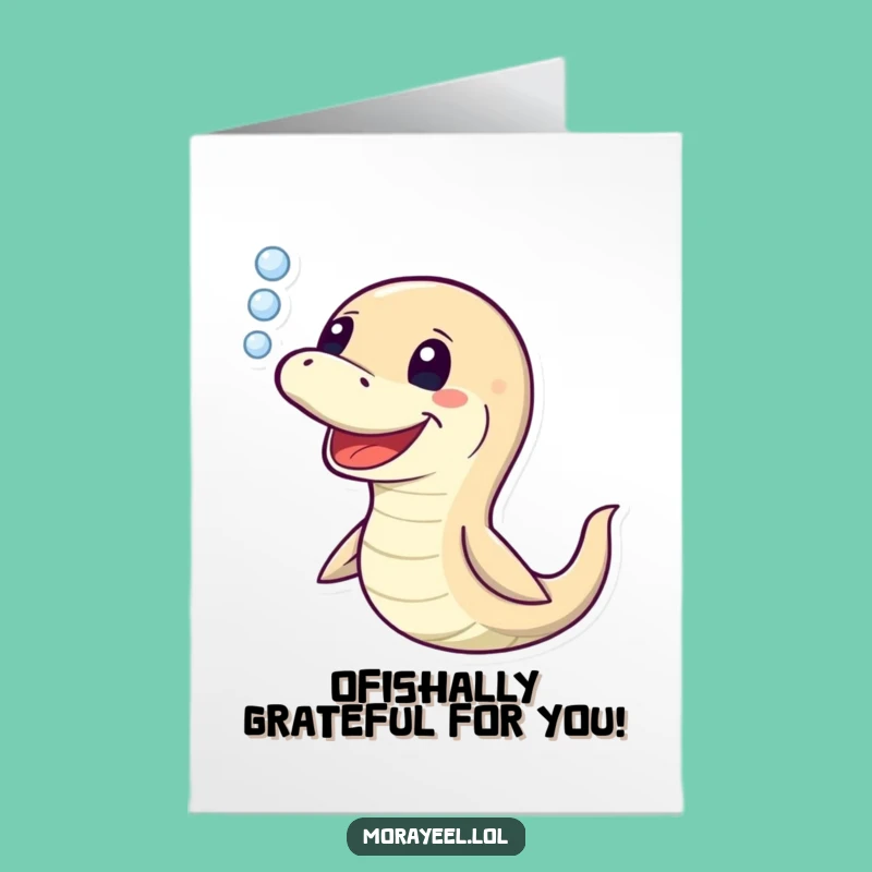 Free Printable Thank You Card: Moray Eel's Bubbly Gratitude - Humorous Downloadable Gift